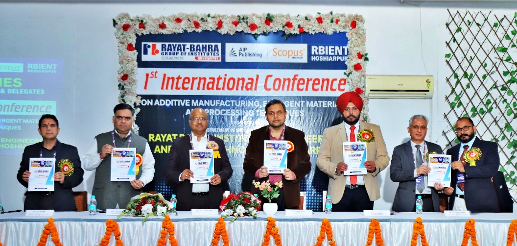 First International Conference on Additive Manufacturing and Emerging Materials organized in Rayat Bahra